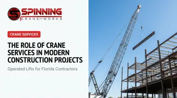 The Role of Crane Services in Modern Construction Projects