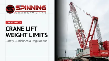 Crane Lift Weight Limits: Safety Guidelines &amp; Regulations