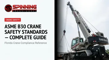 ASME B30 Crane Safety Standards — Complete Guide