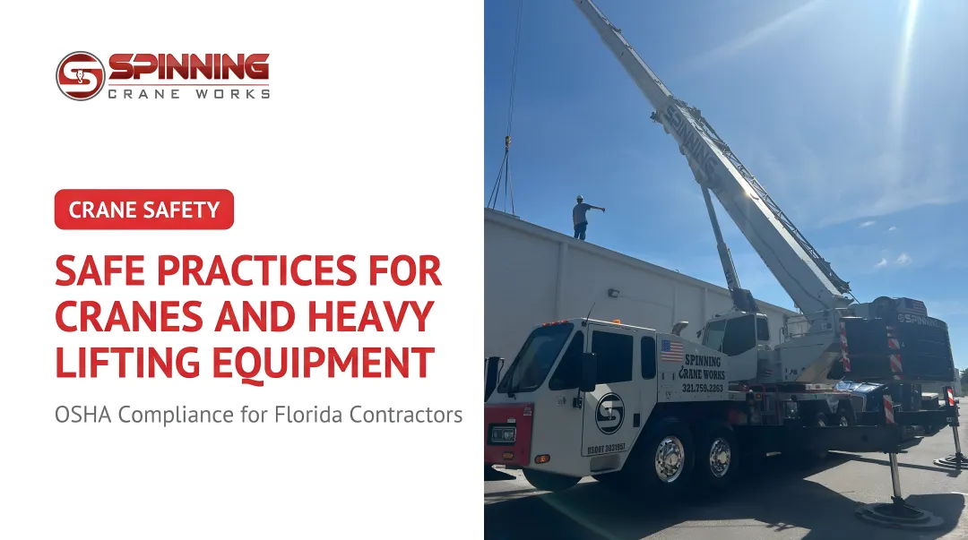 Safe Practices for Cranes and Heavy Lifting Equipment