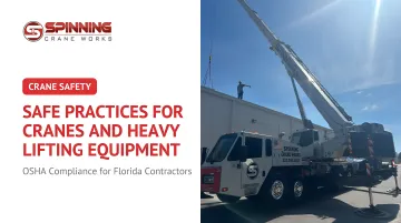 Safe Practices for Cranes and Heavy Lifting Equipment