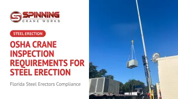 OSHA Crane Inspection Requirements for Steel Erection