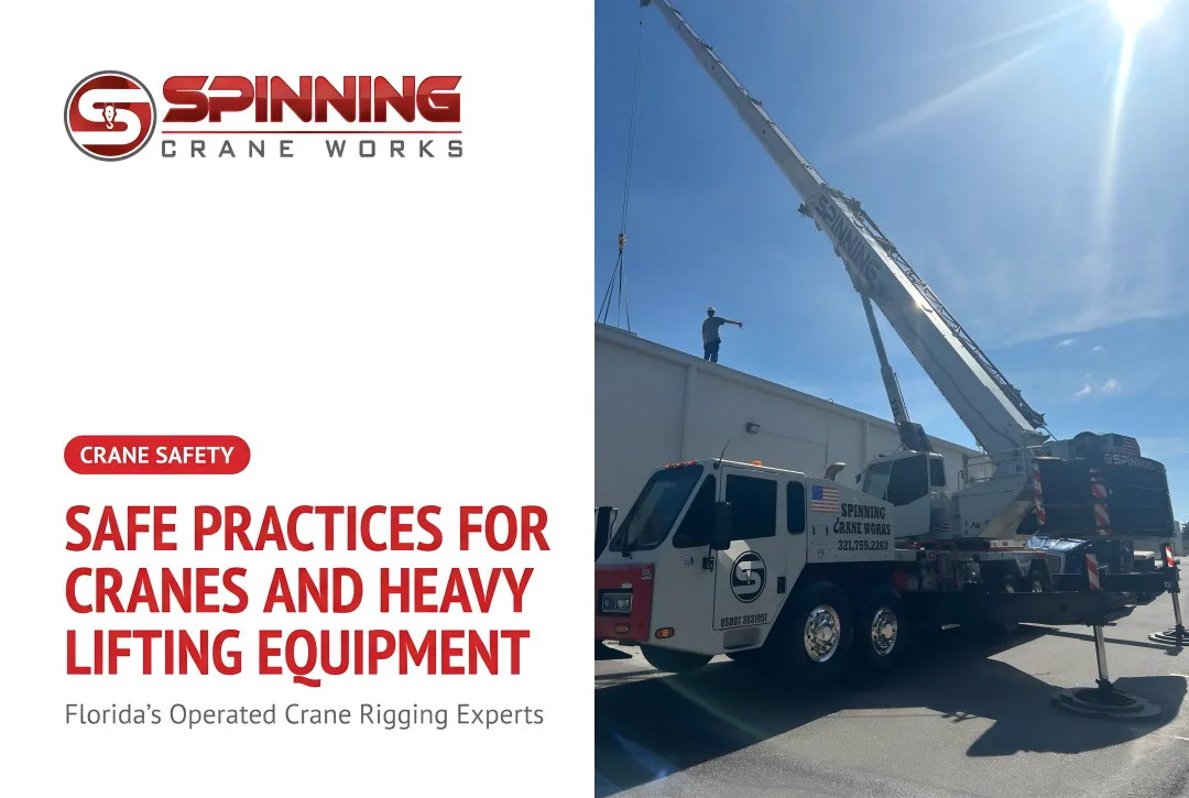 Safe Practices for Cranes and Heavy Lifting Equipment