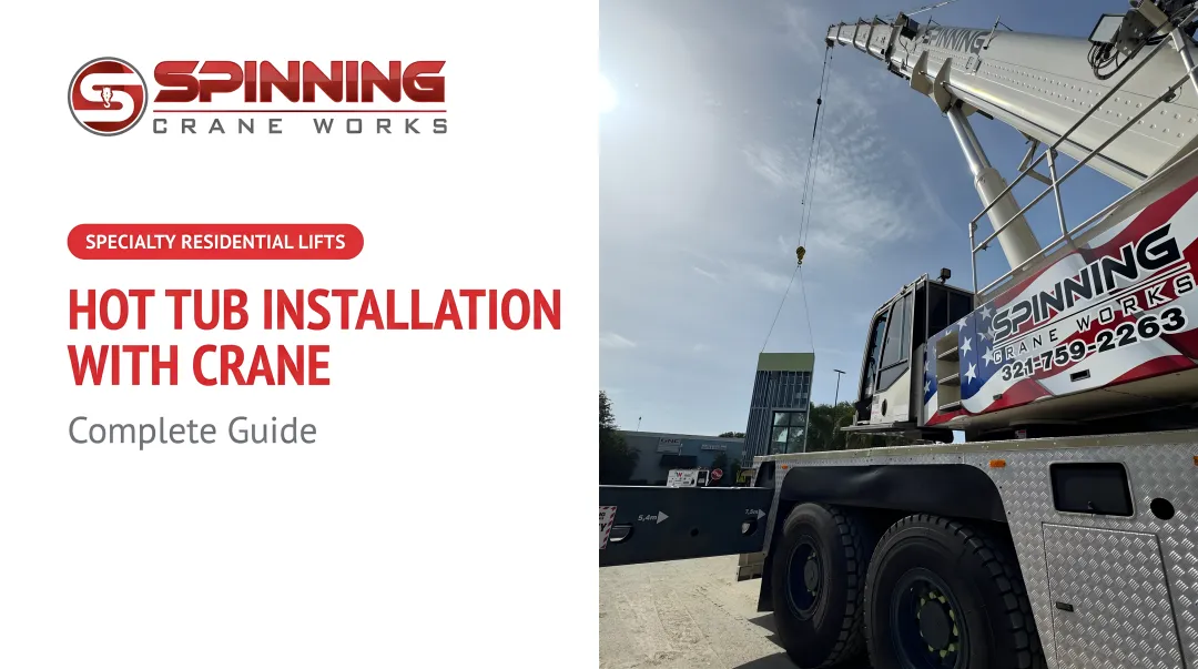 Hot Tub Installation with Crane: Complete Guide