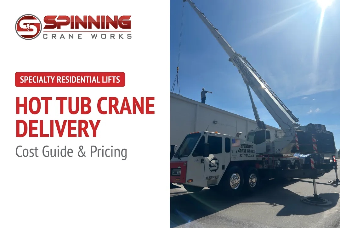 Hot Tub Crane Delivery: Cost Guide & Pricing