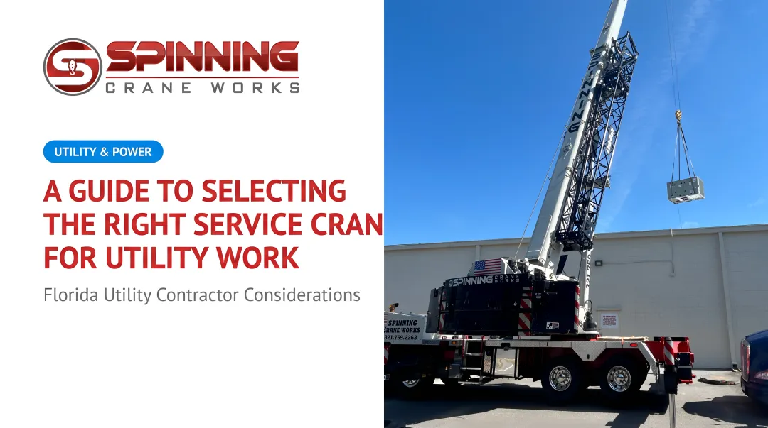 A Guide to Selecting the Right Service Crane for Utility Work