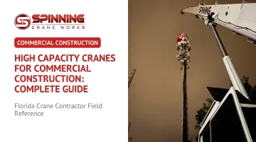 High Capacity Cranes for Commercial Construction: Complete Guide