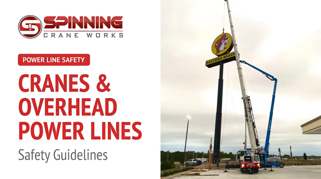 Cranes &amp; Overhead Power Lines: Safety Guidelines