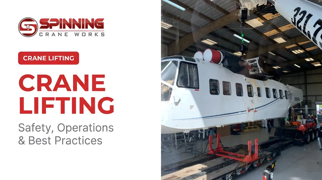 Crane Lifting: Safety, Operations &amp; Best Practices