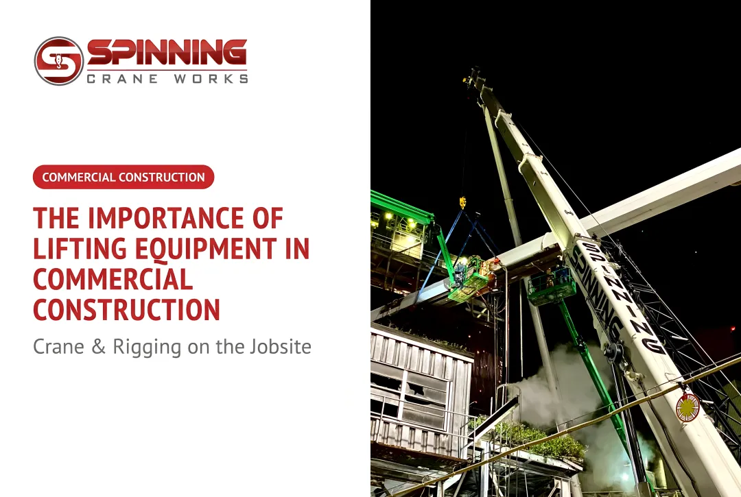 The Importance of Lifting Equipment in Commercial Construction