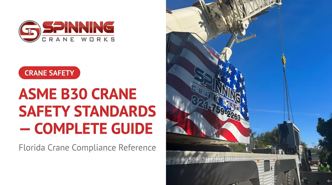 ASME B30 Crane Safety Standards — Complete Guide