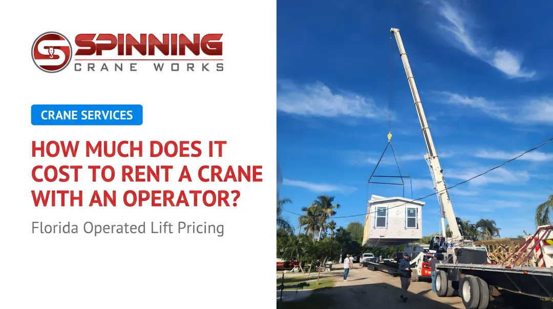 How Much Does It Cost to Rent a Crane With an Operator?