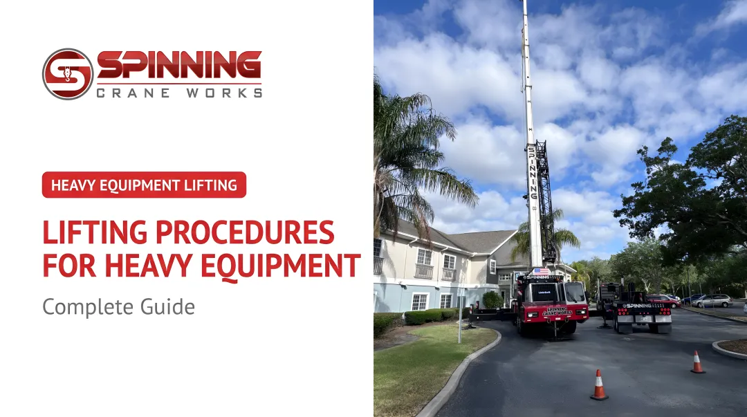 Lifting Procedures for Heavy Equipment: Complete Guide