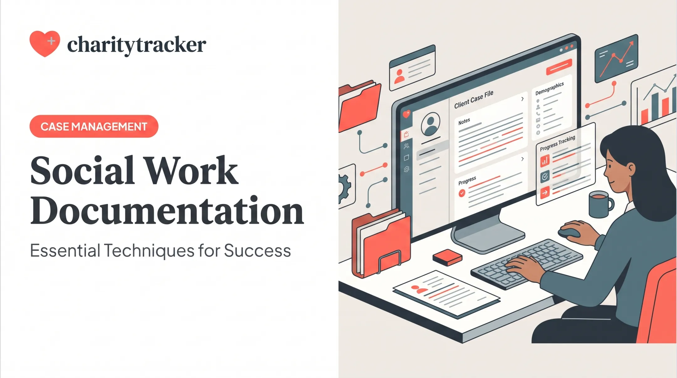Social Work Documentation: Essential Techniques for Success