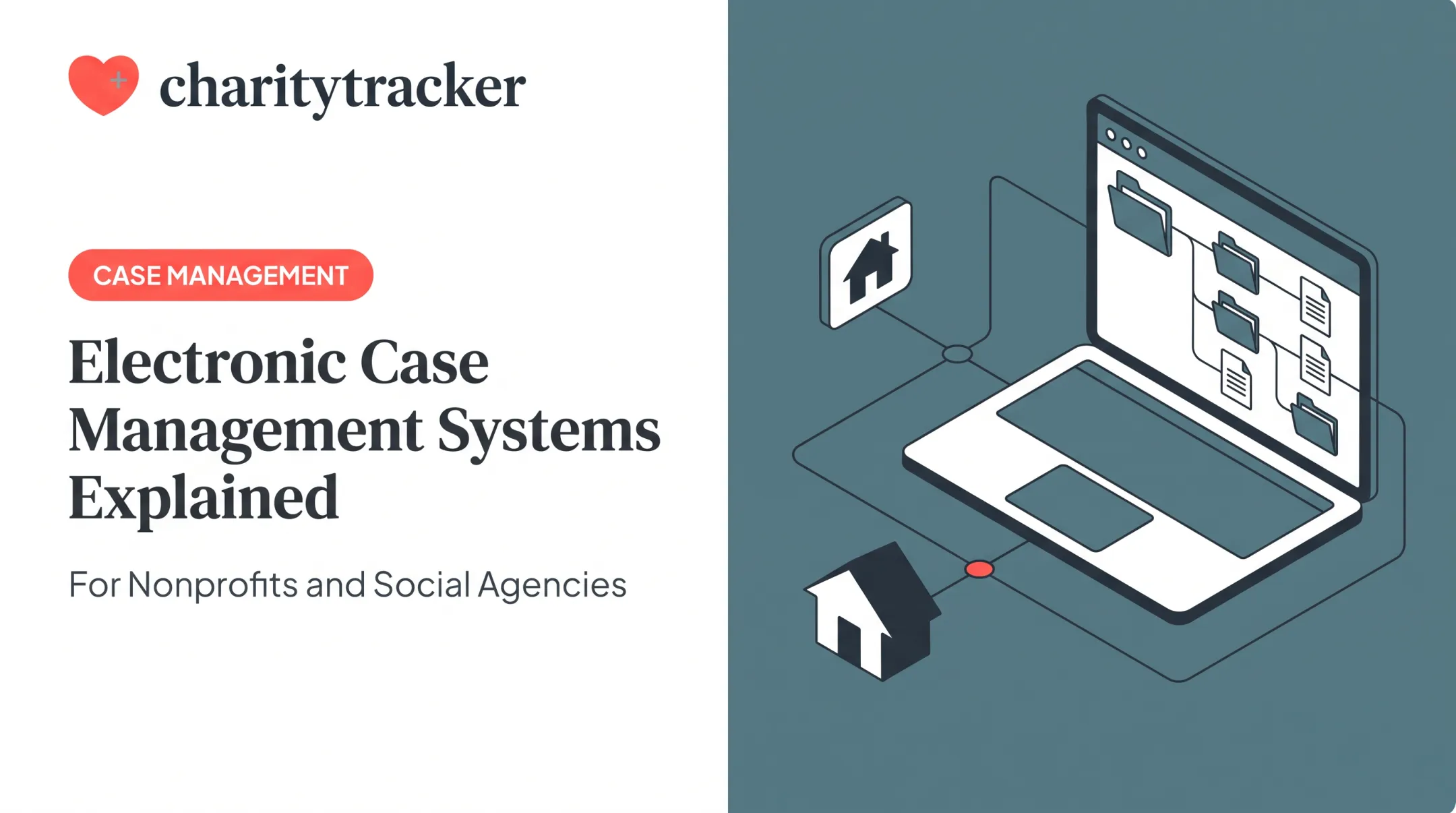 Electronic Case Management Systems Explained