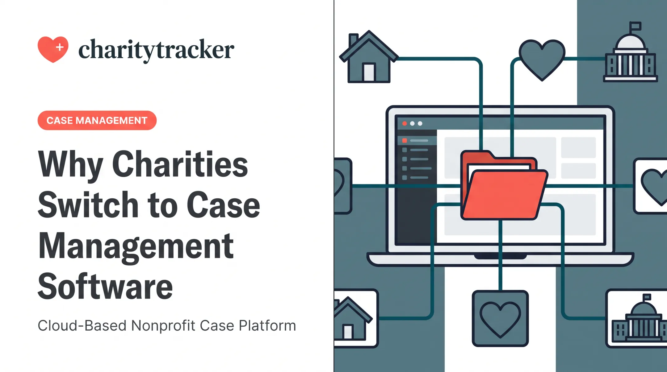 Why Charities Switch to Case Management Software