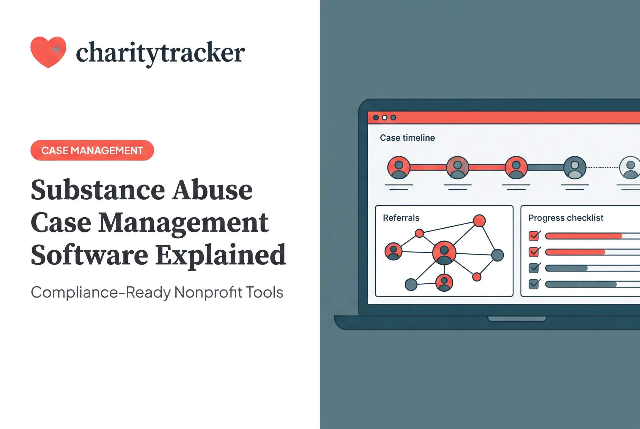 Substance Abuse Case Management Software Explained