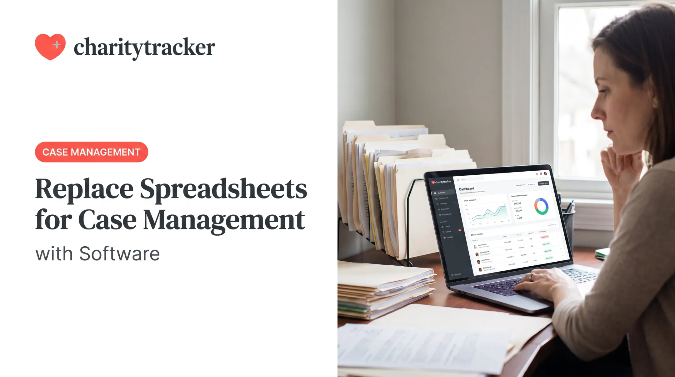 Replace Spreadsheets for Case Management with Software