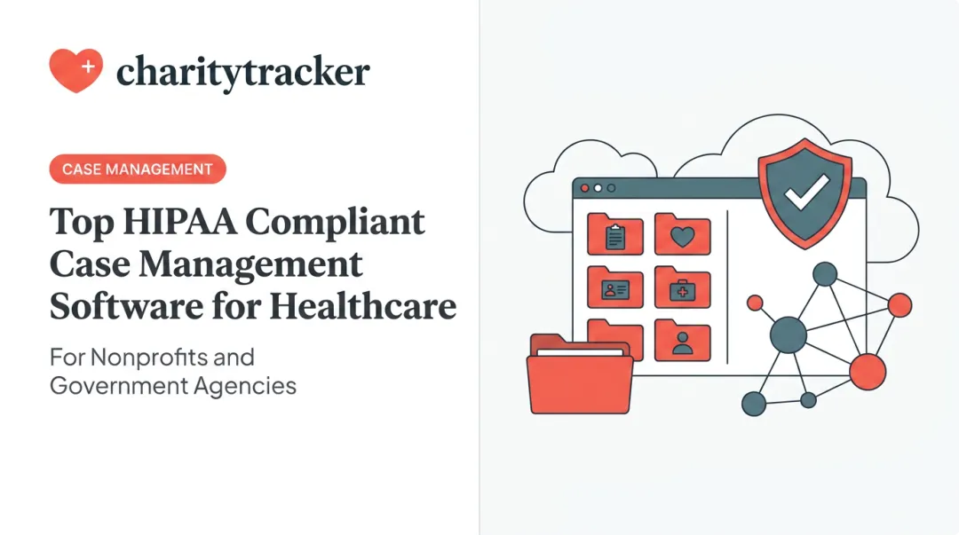 Top HIPAA Compliant Case Management Software for Healthcare
