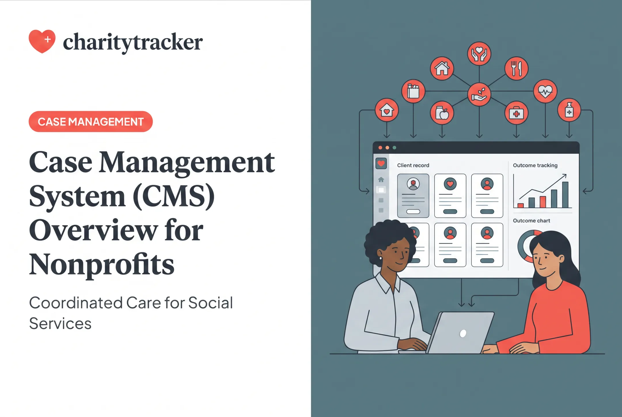 Case Management System (CMS) Overview for Nonprofits