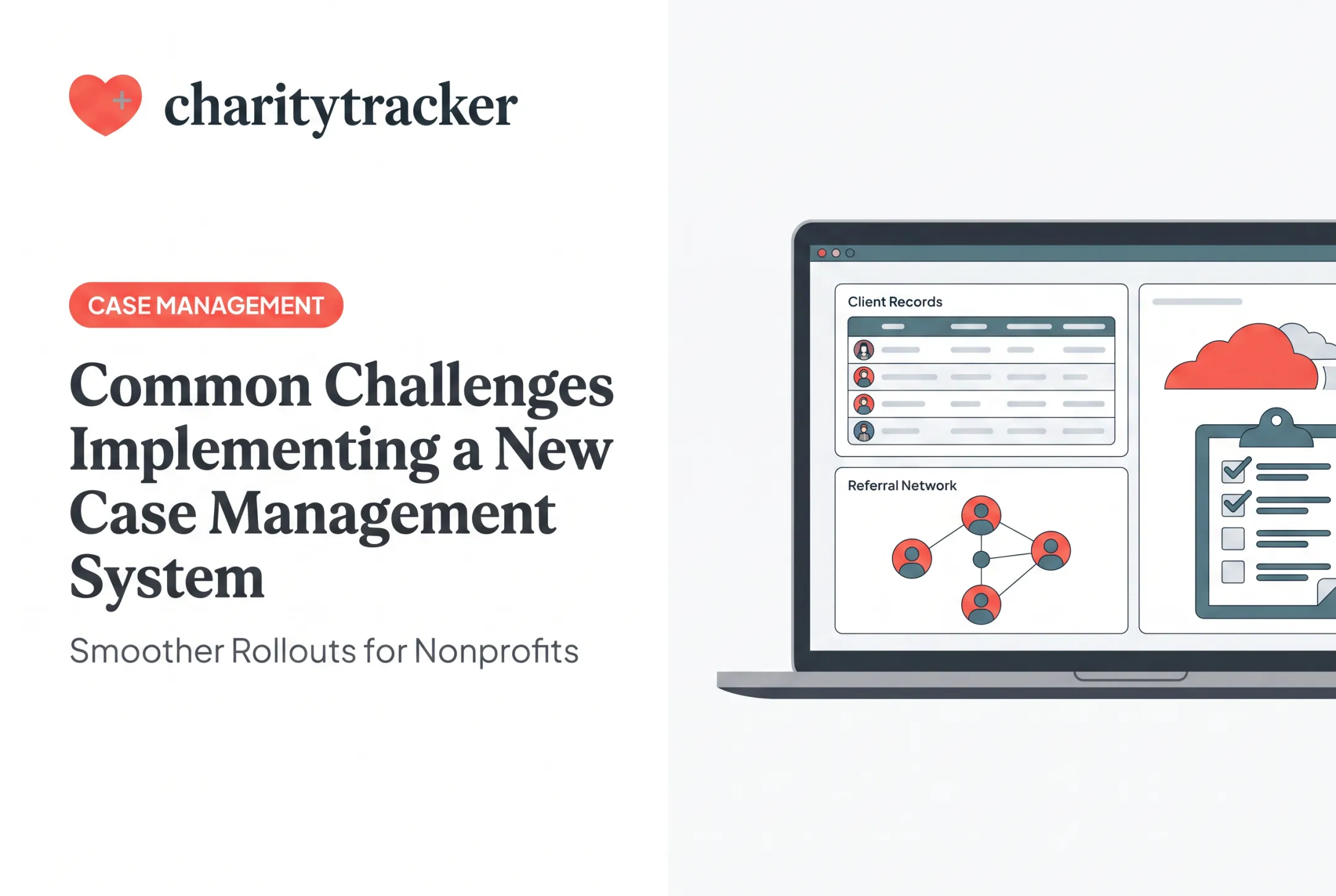 Common Challenges Implementing a New Case Management System