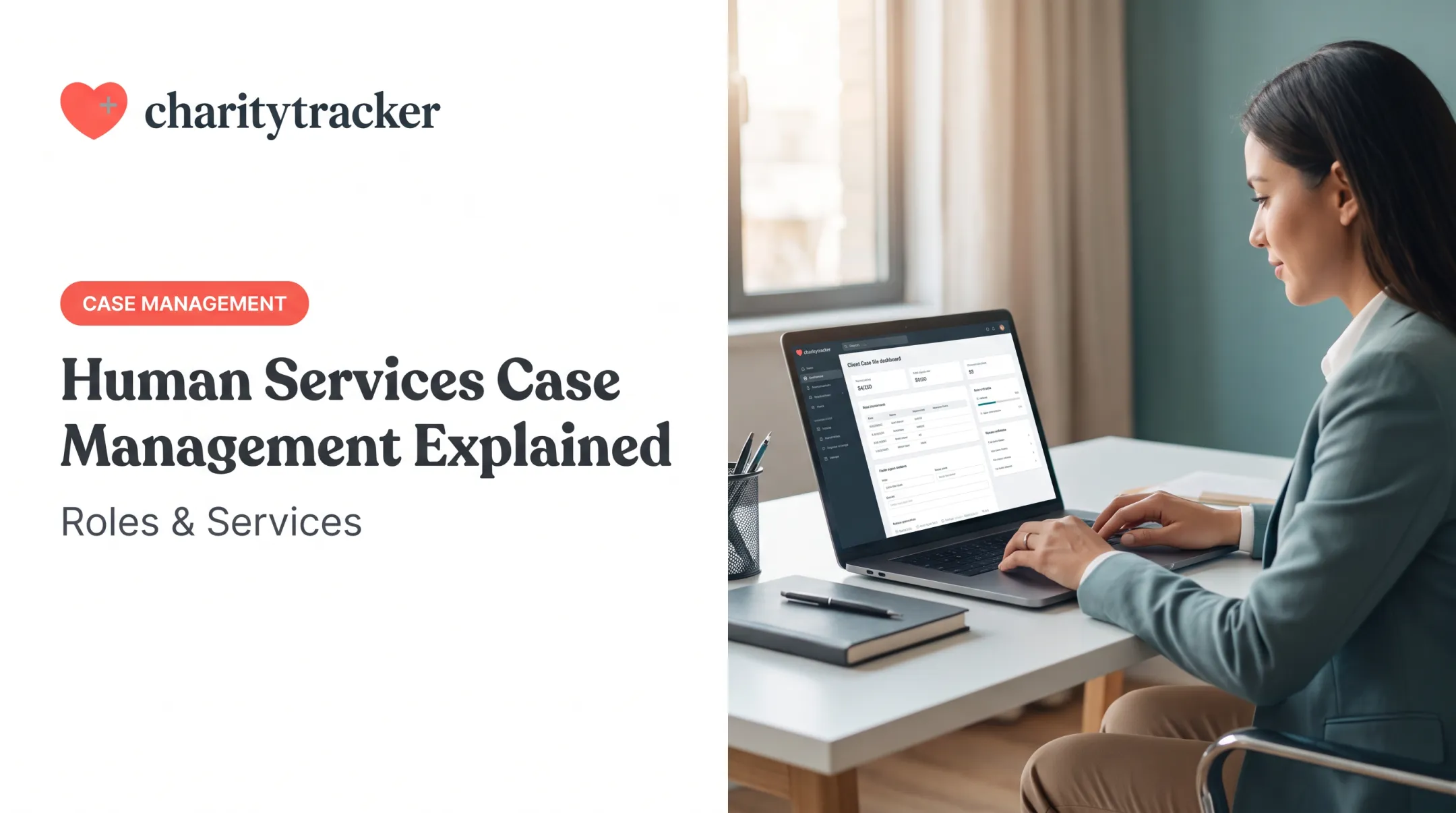 Human Services Case Management Explained: Roles & Services