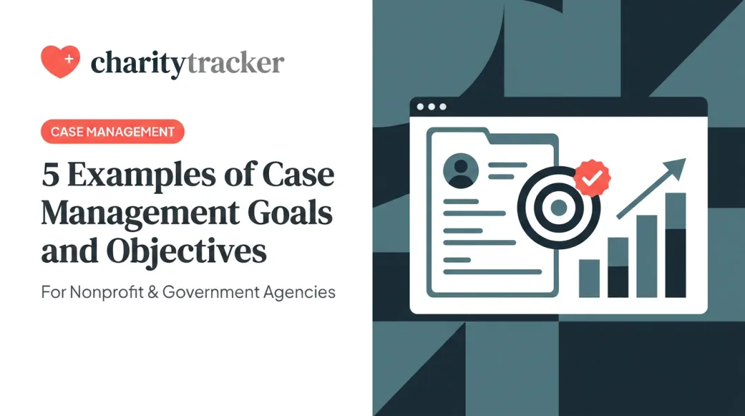 5 Examples of Case Management Goals and Objectives