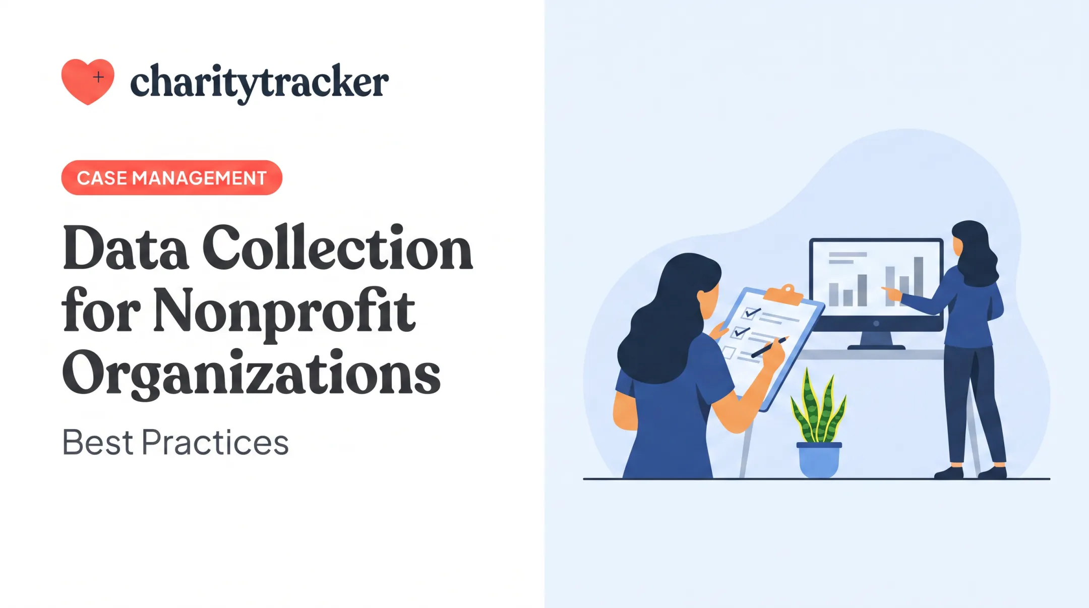 Data Collection for Nonprofit Organizations: Best Practices