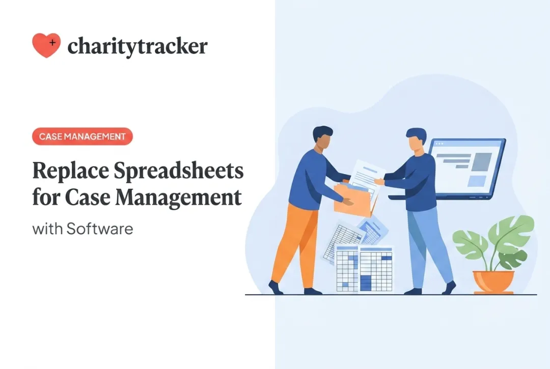 Replace Spreadsheets for Case Management with Software
