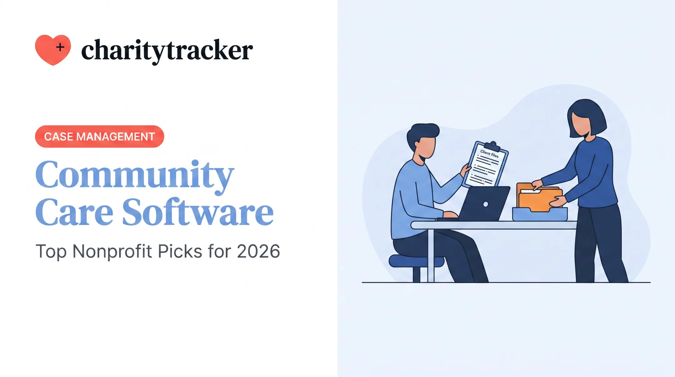Community Care Software: Top Solutions for 2026