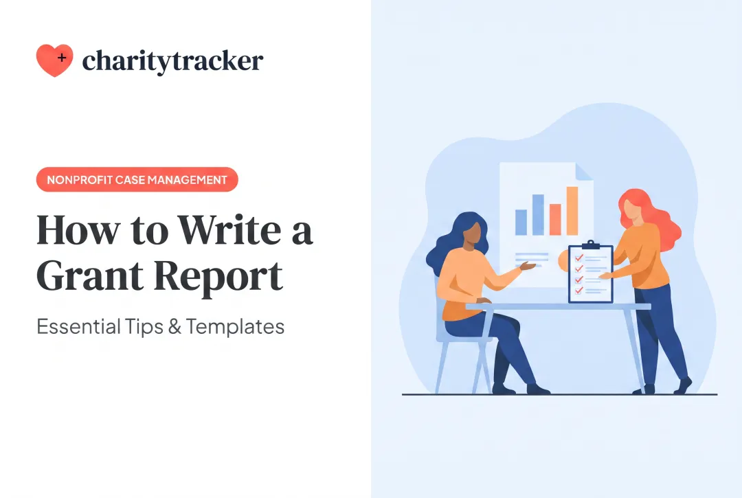 How to Write a Grant Report: Essential Tips & Templates