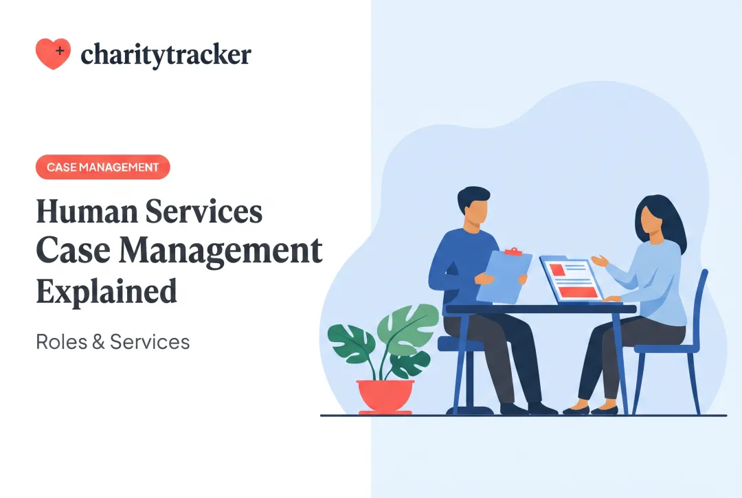 Human Services Case Management Explained: Roles & Services