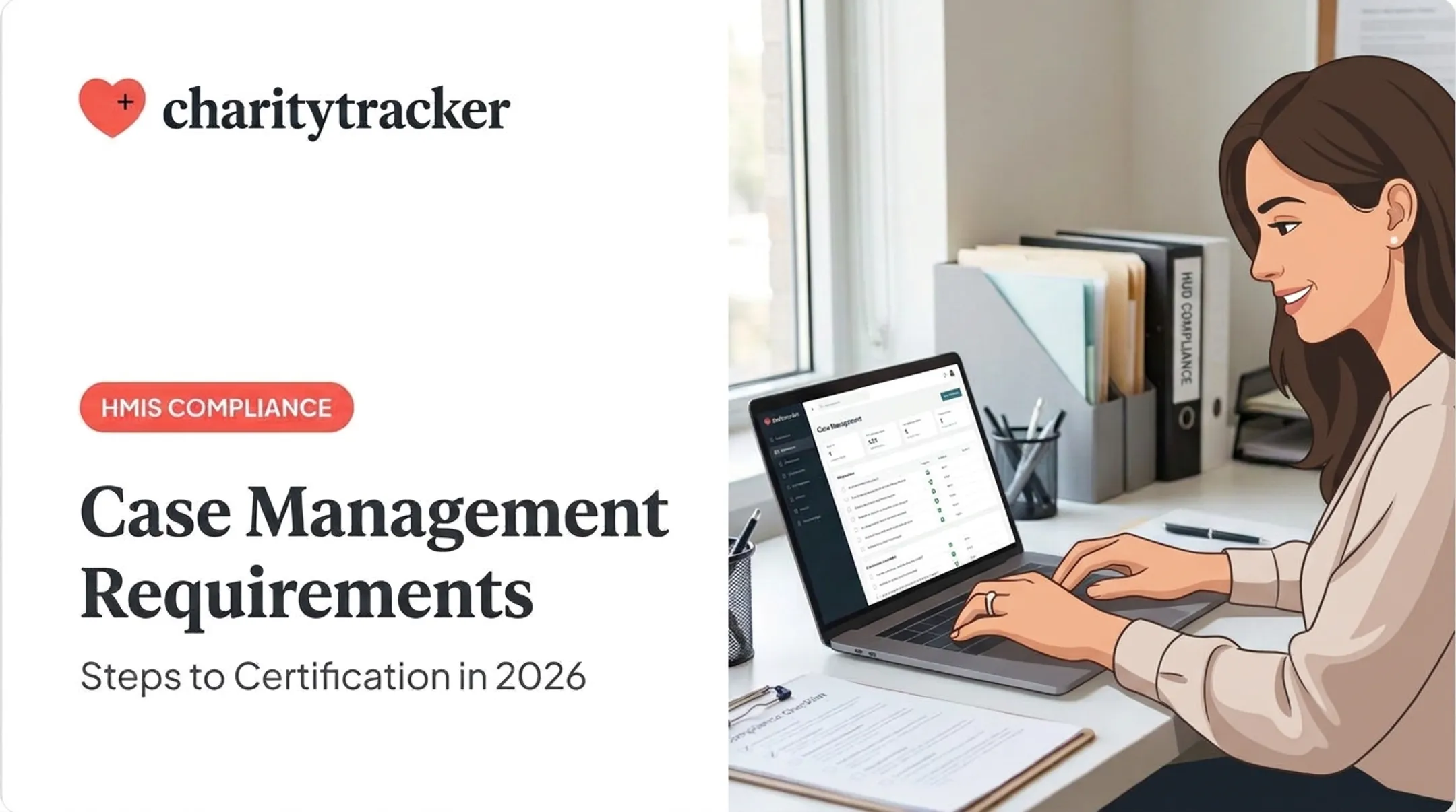 Case Management Requirements: Steps to Certification in 2026