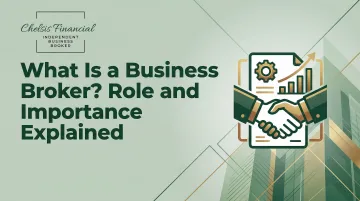 What Is a Business Broker? Role and Importance Explained