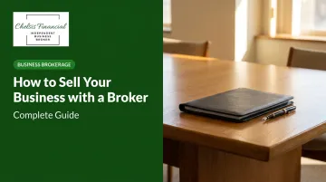 How to Sell Your Business with a Broker: Complete Guide