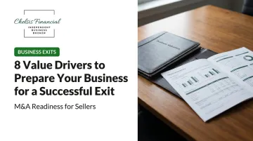 8 Value Drivers to Prepare Your Business for a Successful Exit
