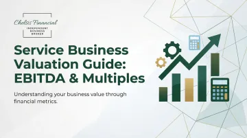 Service Business Valuation Guide: EBITDA & Multiples