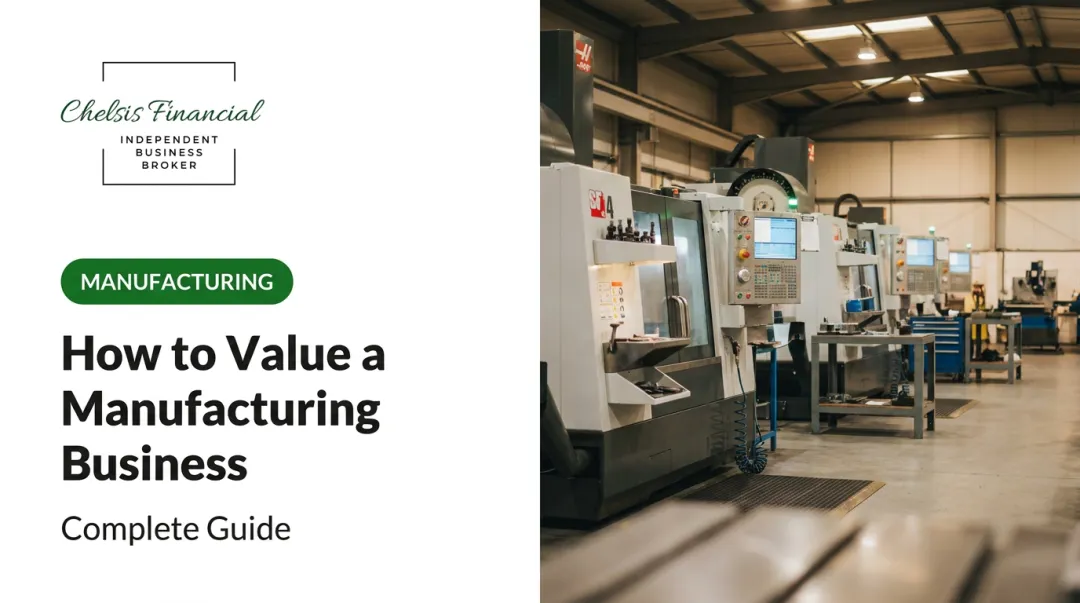 How to Value a Manufacturing Business: Complete Guide
