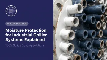 Moisture Protection for Industrial Chiller Systems Explained