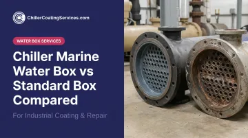Chiller Marine Water Box vs Standard Box Compared
