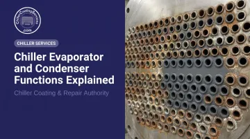 Chiller Evaporator and Condenser Functions Explained