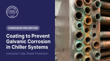 Coating to Prevent Galvanic Corrosion in Chiller Systems