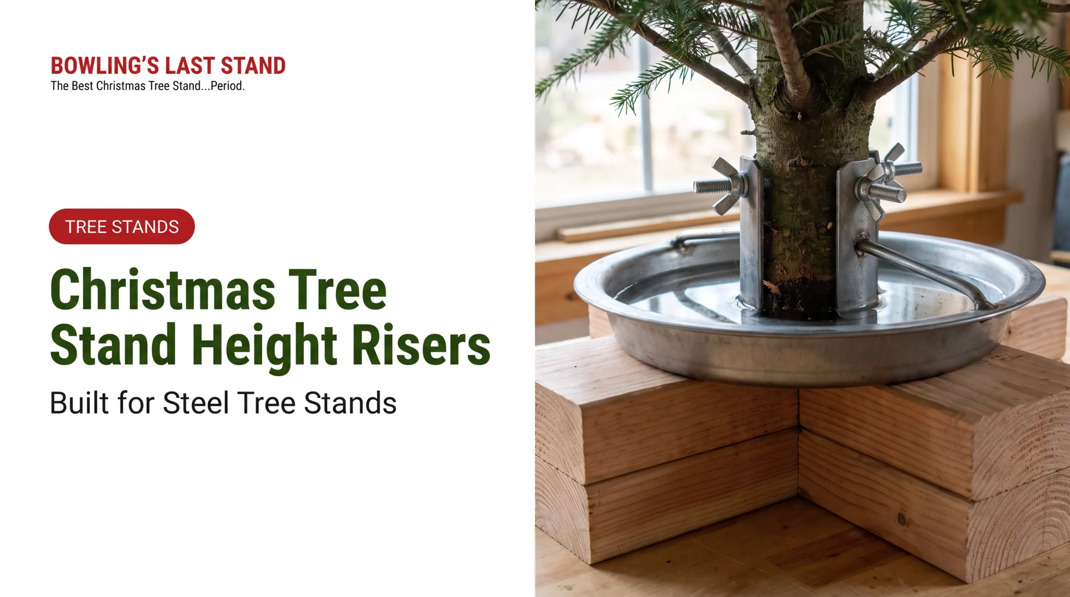 Christmas Tree Stand [Height Riser](/category/elevated-christmas-tree-stand)s