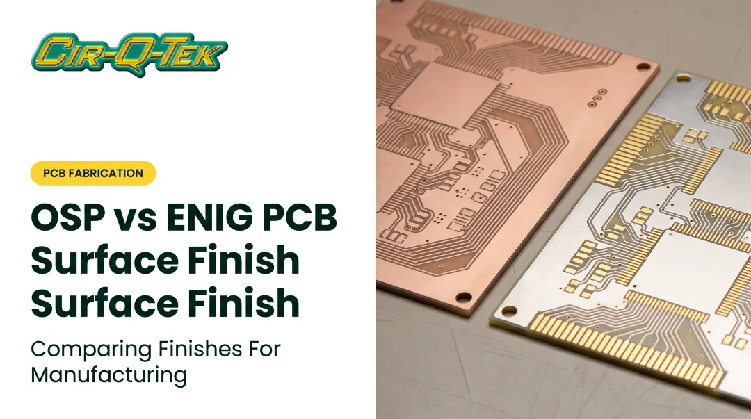OSP vs ENIG PCB Surface Finish