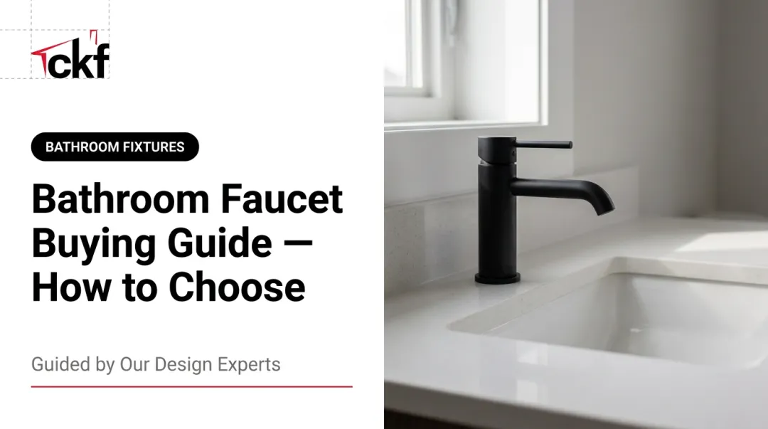 Bathroom Faucet Buying Guide — How to Choose
