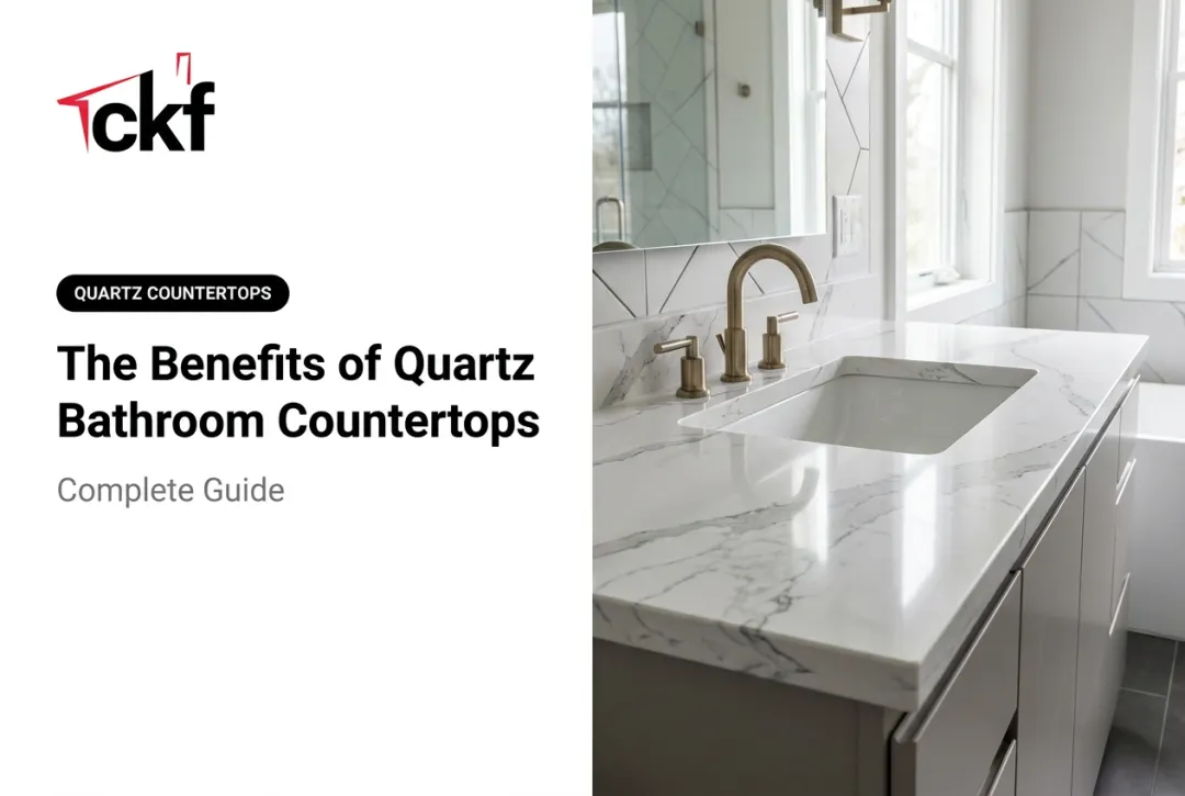 The Benefits of Quartz Bathroom Countertops: Complete Guide