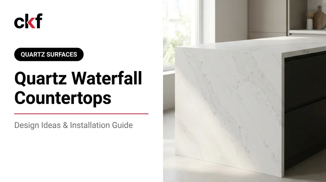 Quartz Waterfall Countertops: Design Ideas & Installation Guide