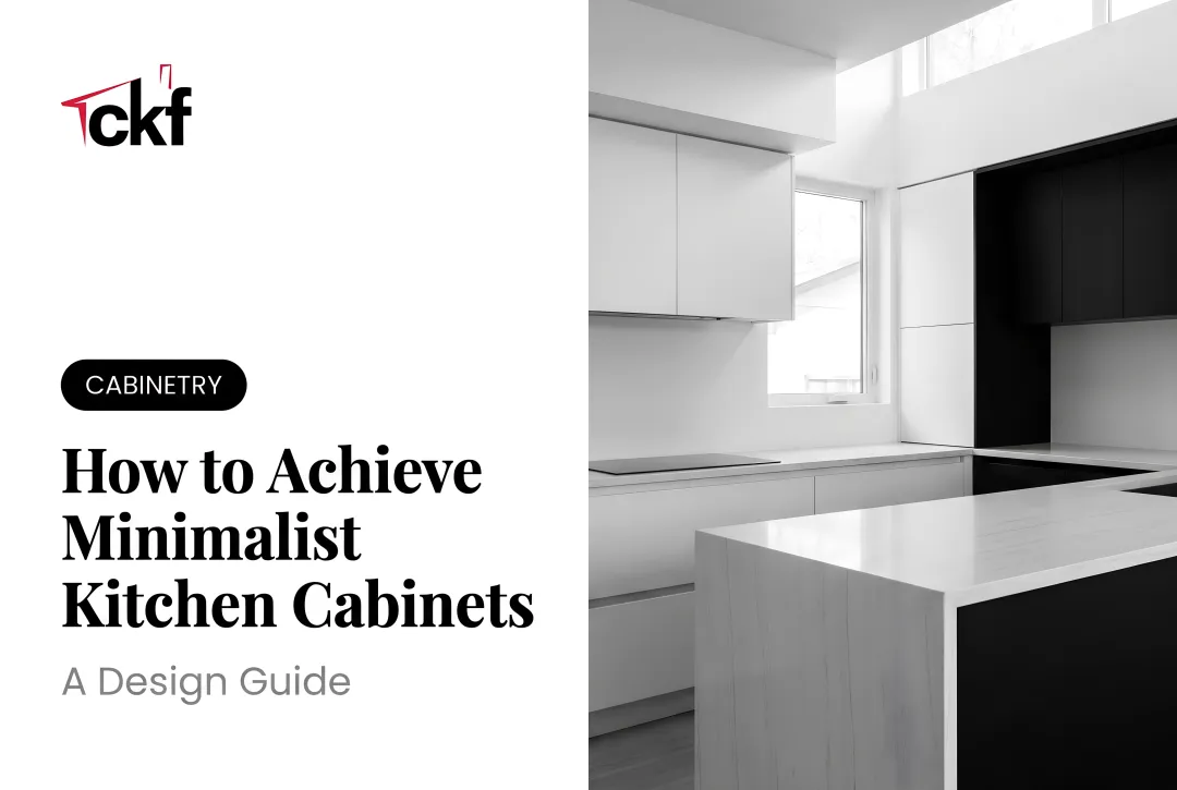 How to Achieve Minimalist Kitchen Cabinets: A Design Guide