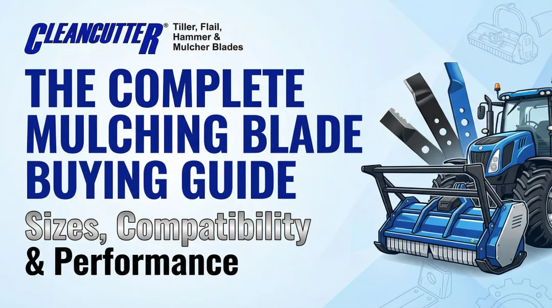 The Complete Mulching Blade Buying Guide: Sizes, Compatibility & Performance