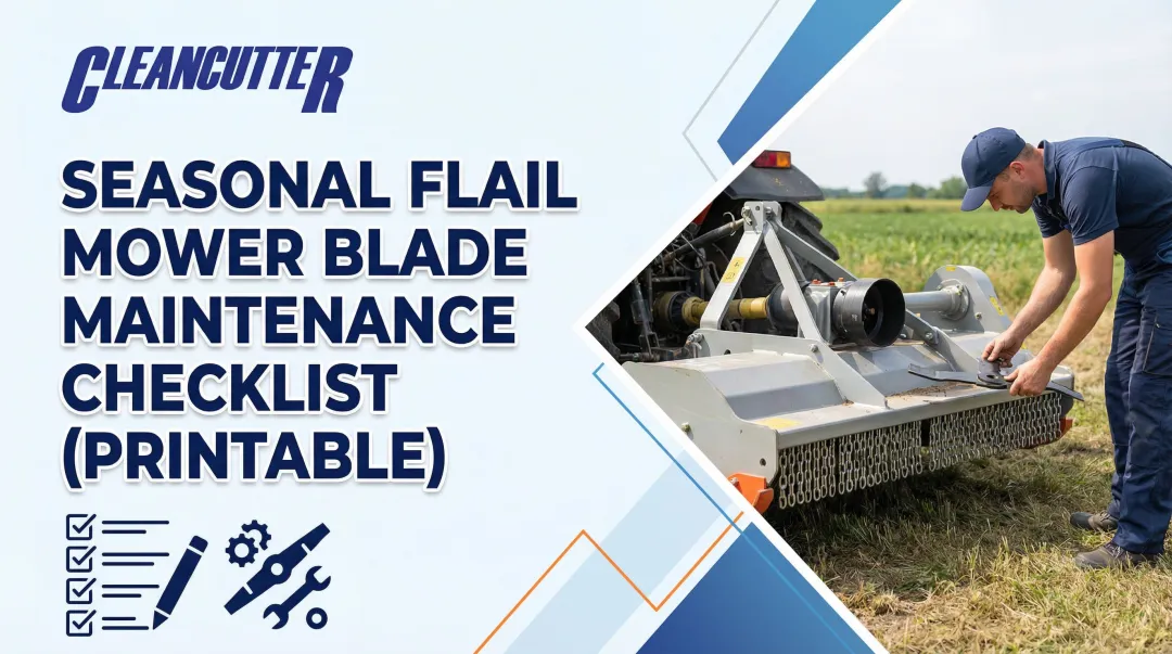 Seasonal Flail Mower Blade Maintenance Checklist (Printable)